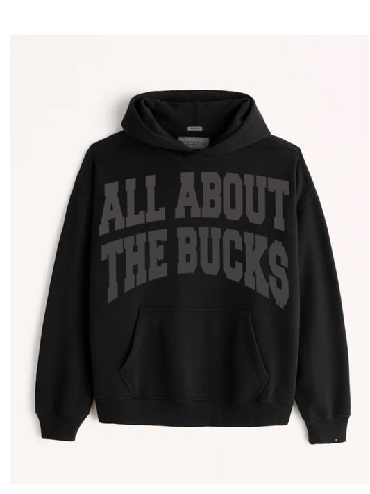 AllAboutTheBuck$ Big Printed Hoodie