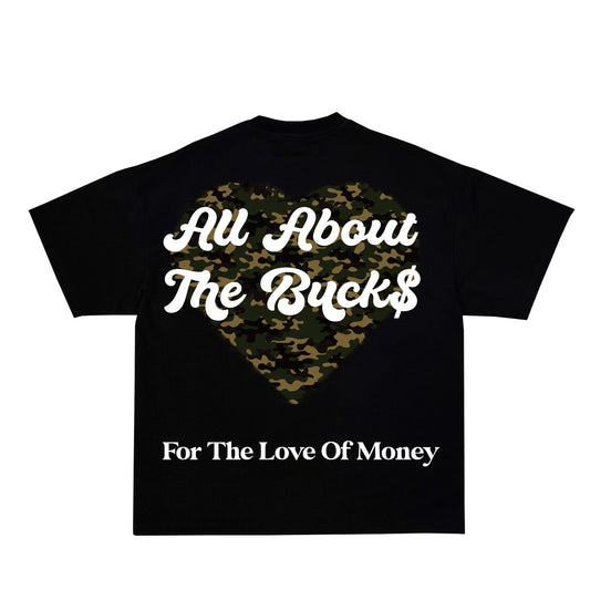 AllAboutTheBuck$ Camo Tee