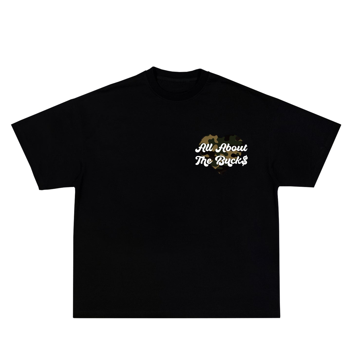 AllAboutTheBuck$ Camo Tee