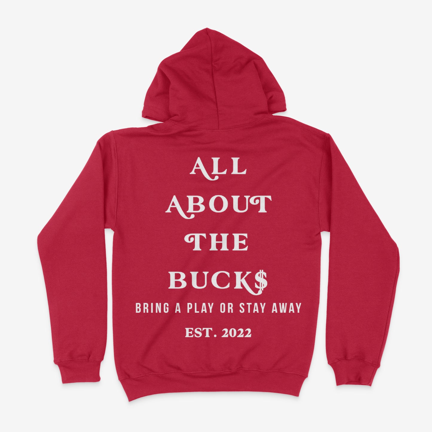 AllAboutTheBuck$ Red Hoodie