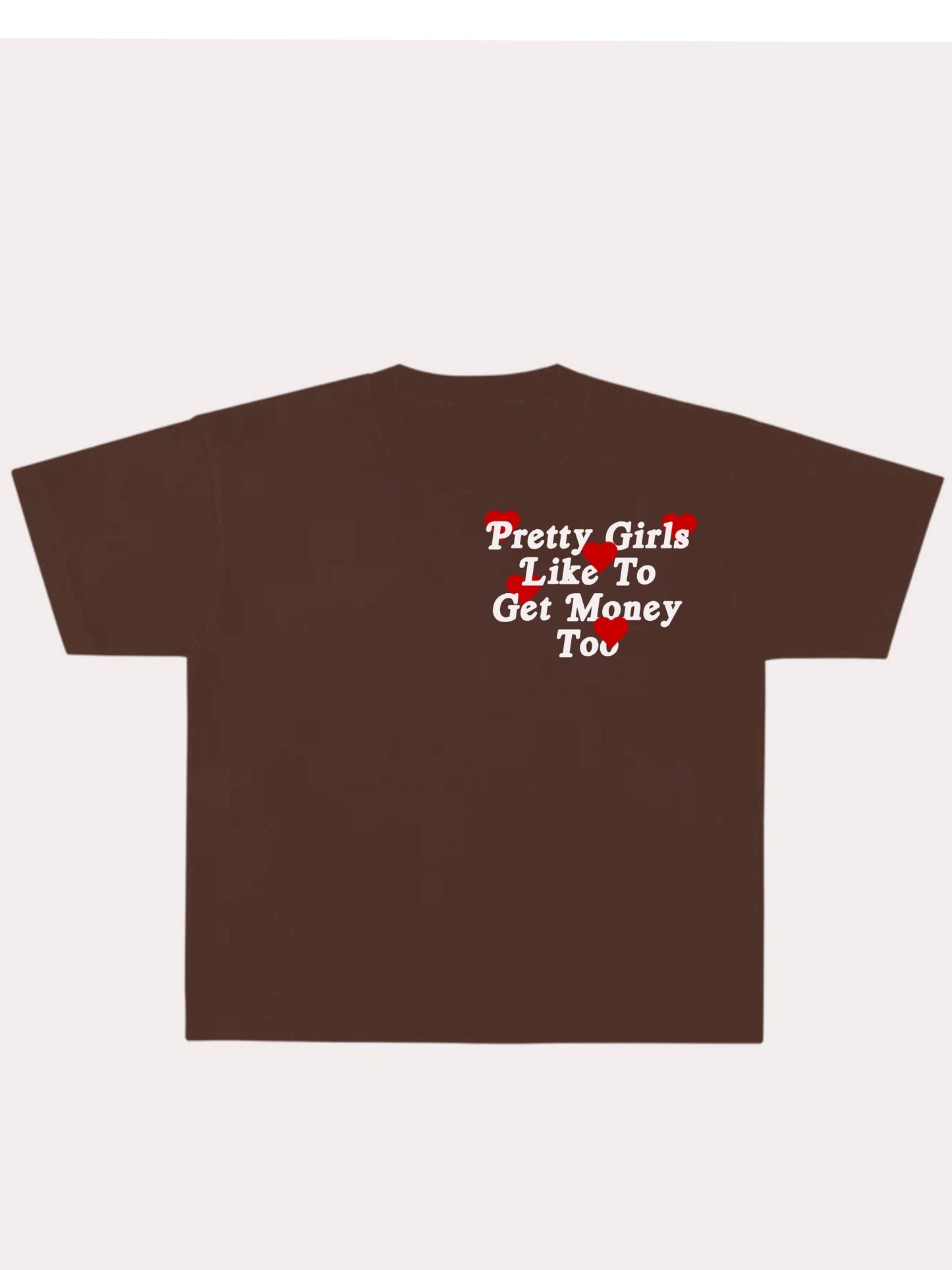 Pretty Girls Like To Get Money Too