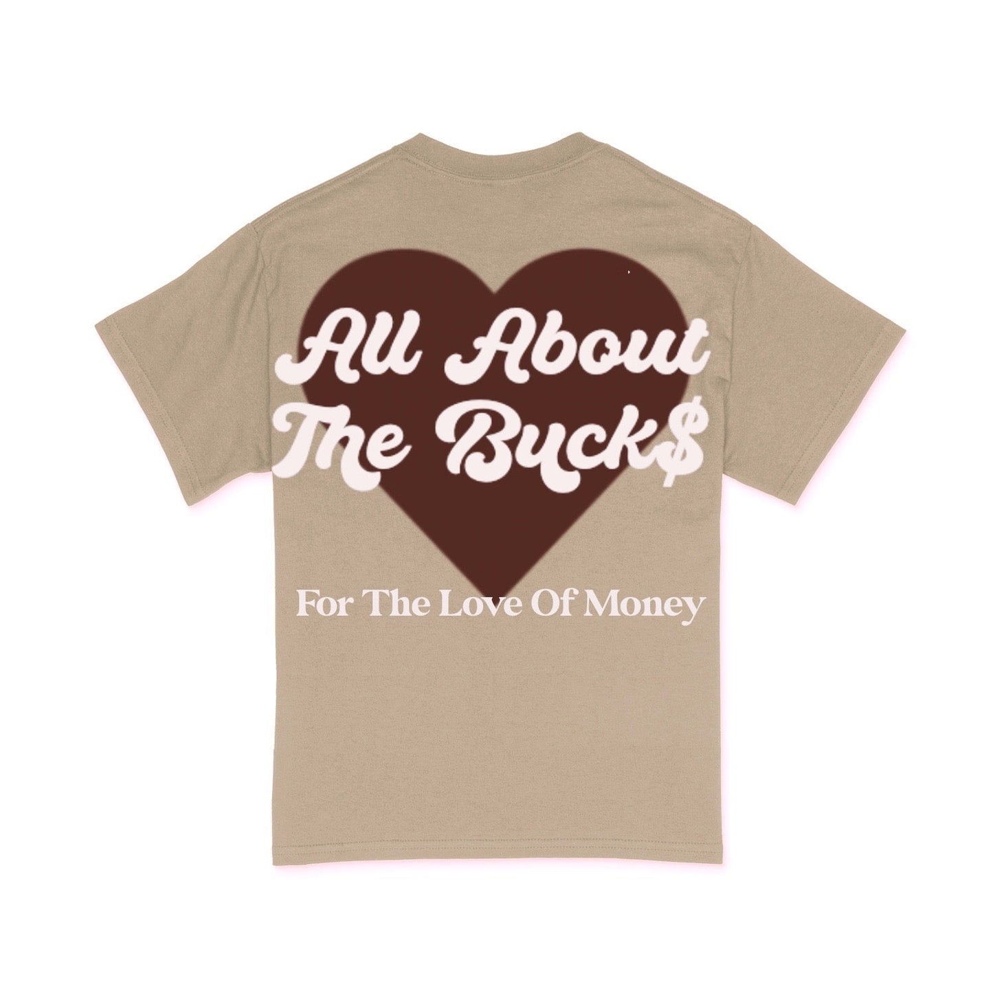 For The Love Of Money Tee