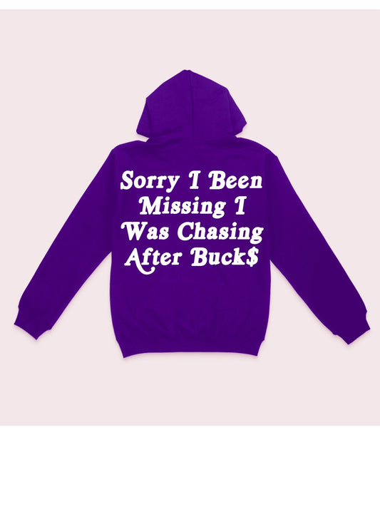 Purple I Was Chasing Buck$ Hoodies