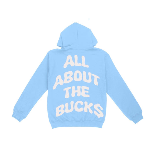 Light Blue AllAboutTheBuck$ Hoodie