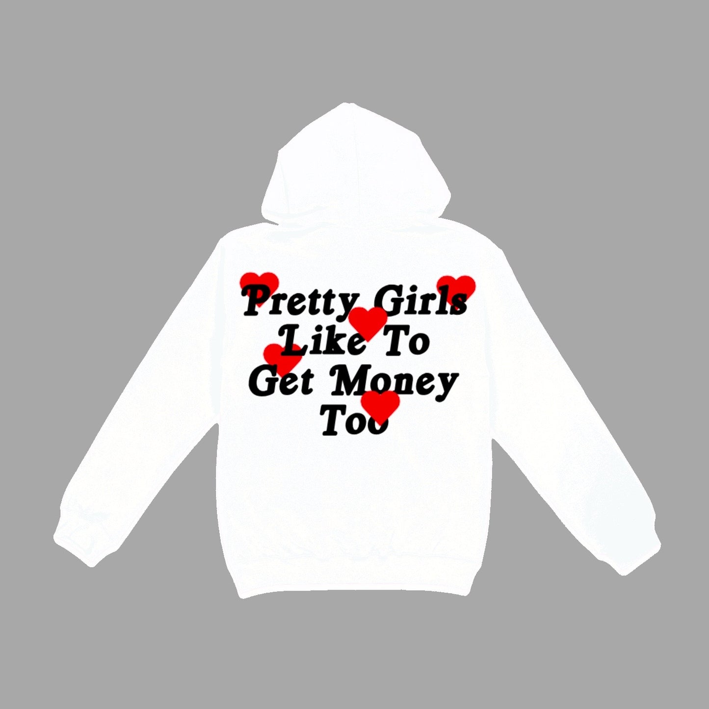 Pretty Girls Hoodie
