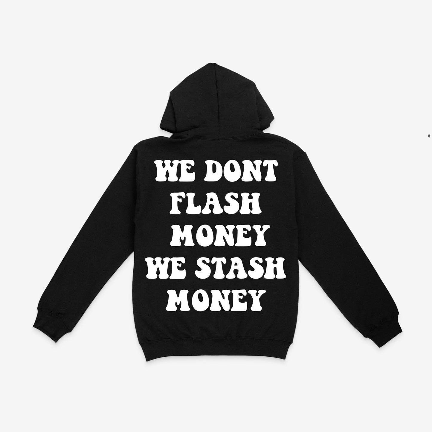 Black We Don’t Flash Hoodie