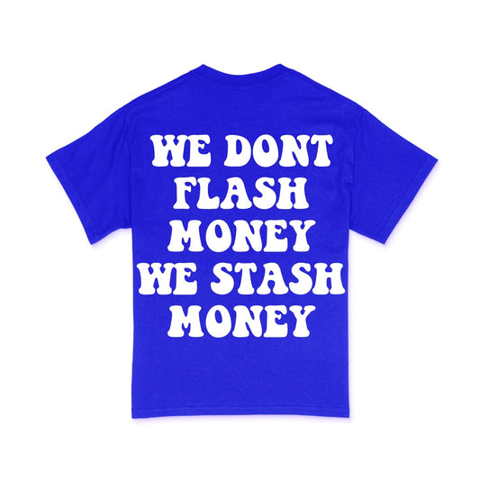 Blue We Don’t Flash Tee