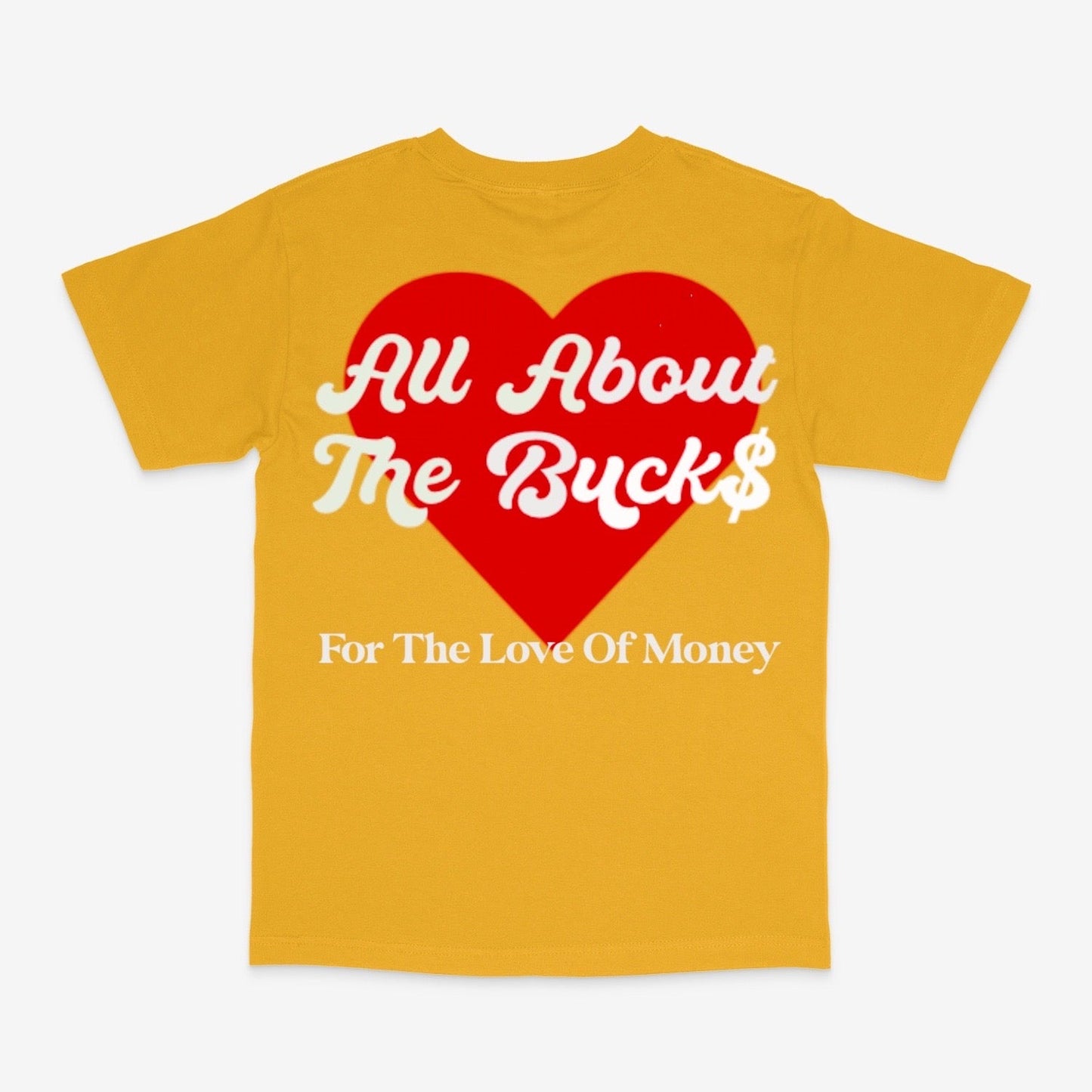 For The Love Of Money Tee