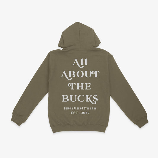 AllAboutTheBuck$ Olive Hoodie