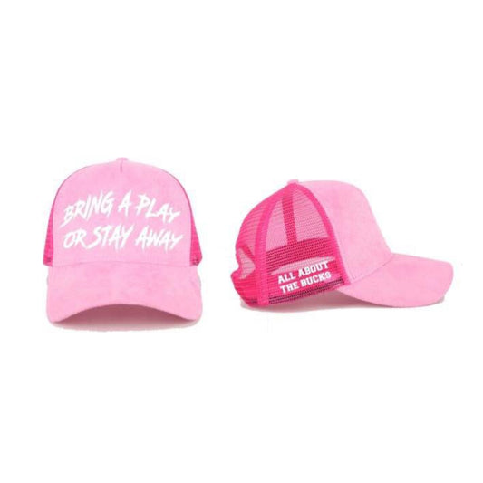 Bring A Play Or Stay Away Pink Trucker